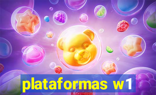 plataformas w1
